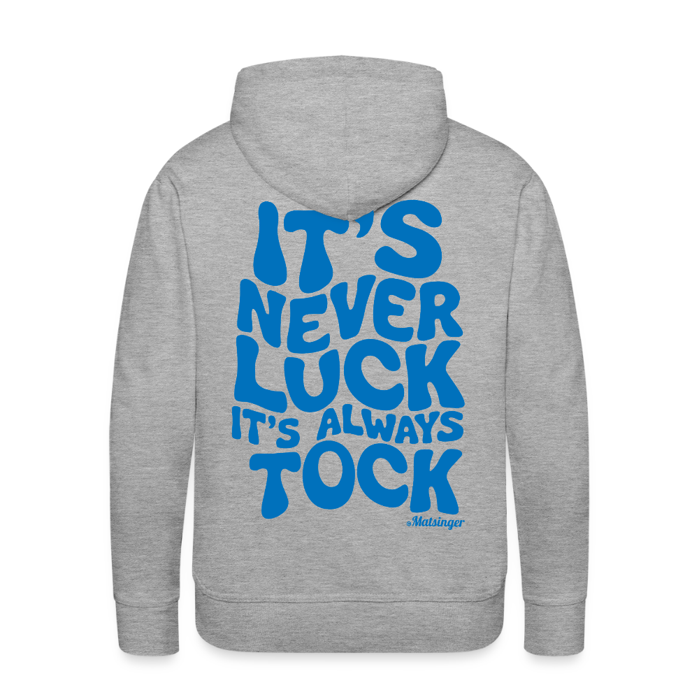 It´s Never Luck - Grau meliert