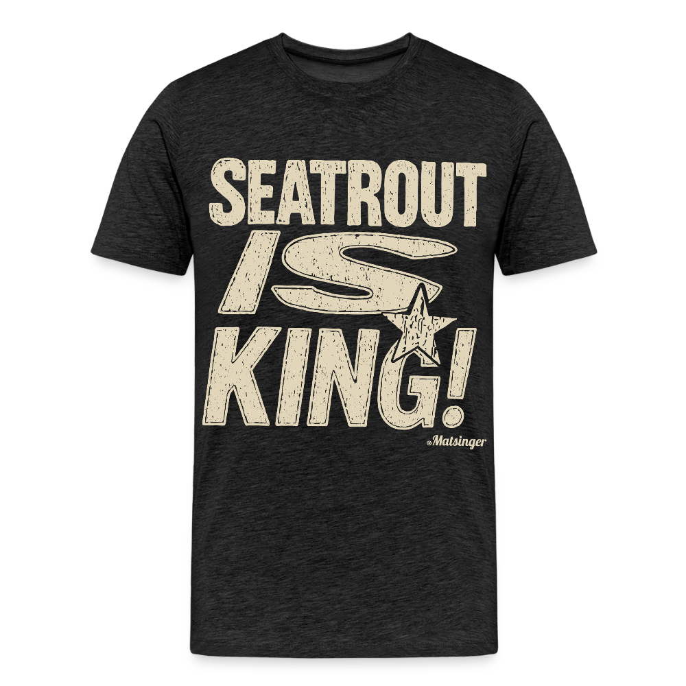 Seatrout is King - Anthrazit