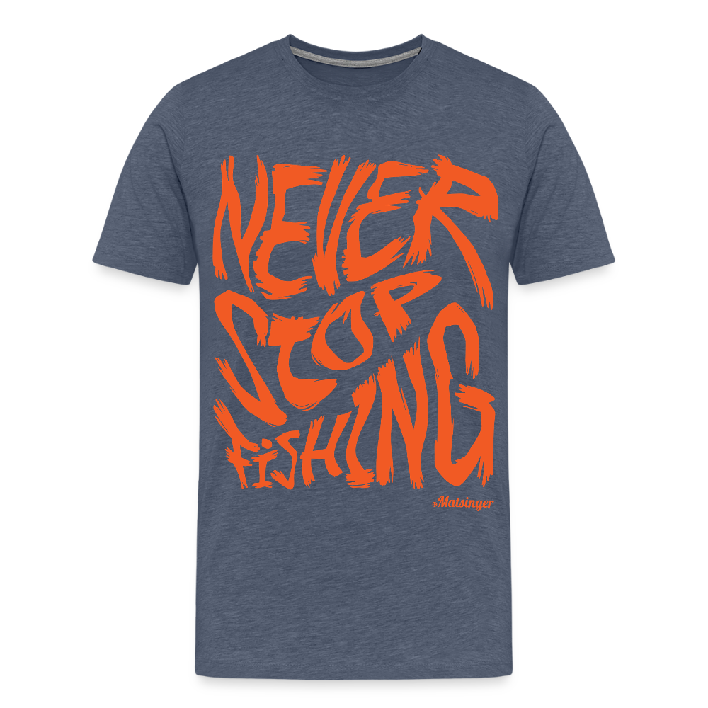 Never Stop Fishing - Blau meliert