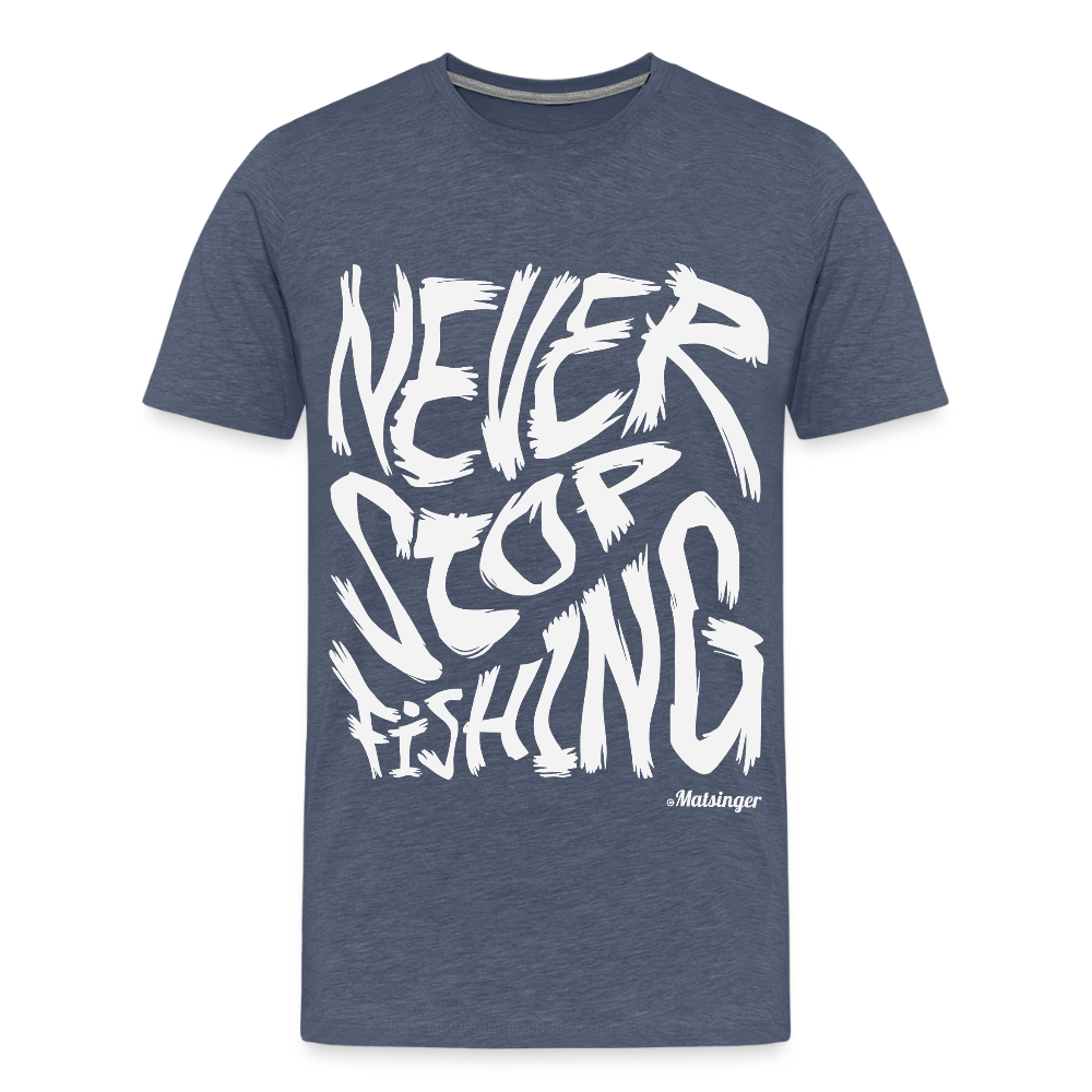 Never Stop Fishing - Blau meliert