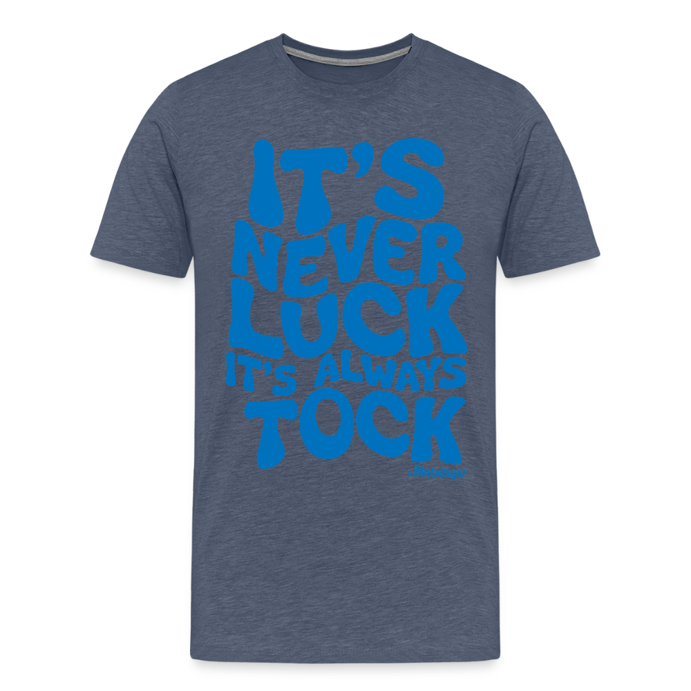 It´s Never Luck! - Blau meliert