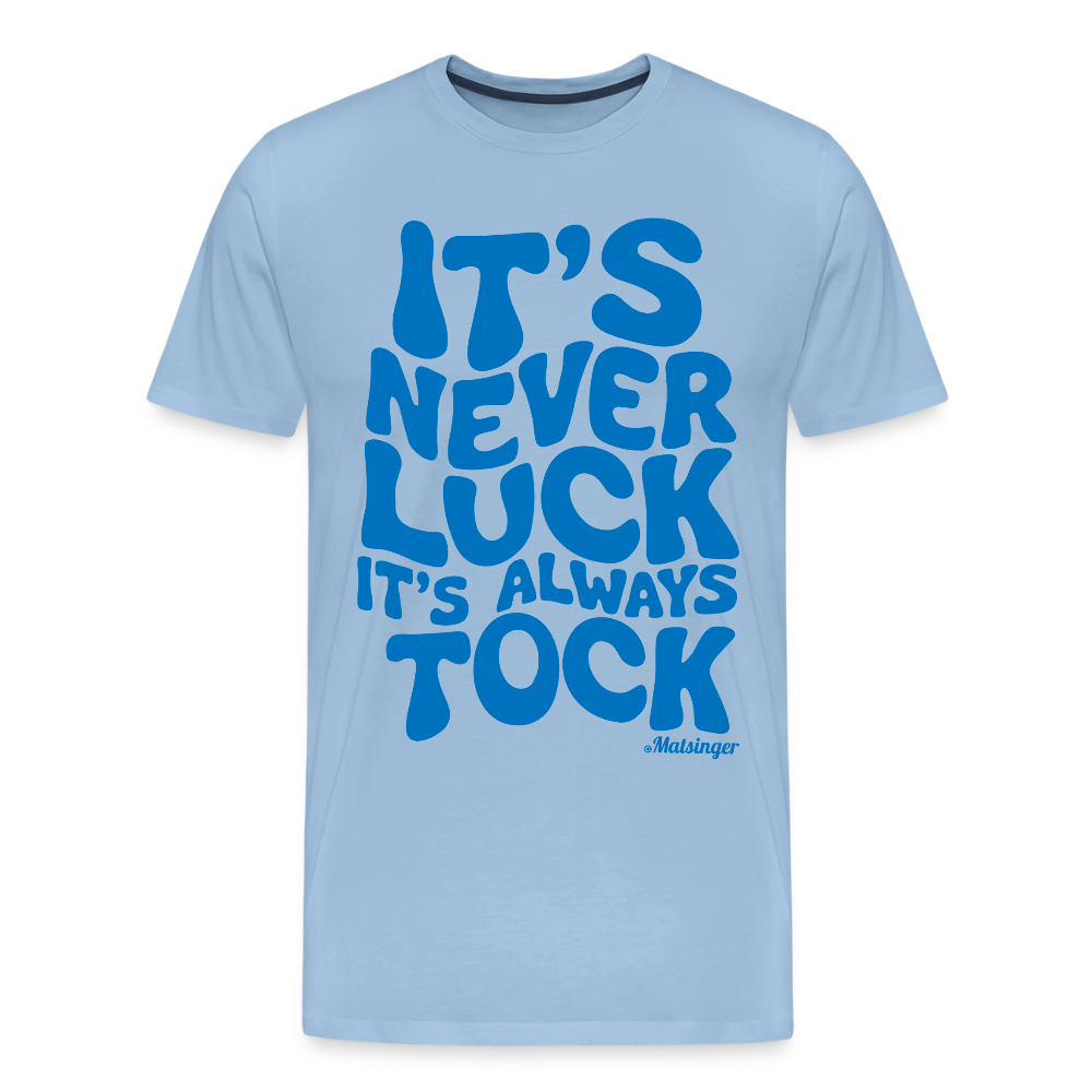 It´s Never Luck! - Sky