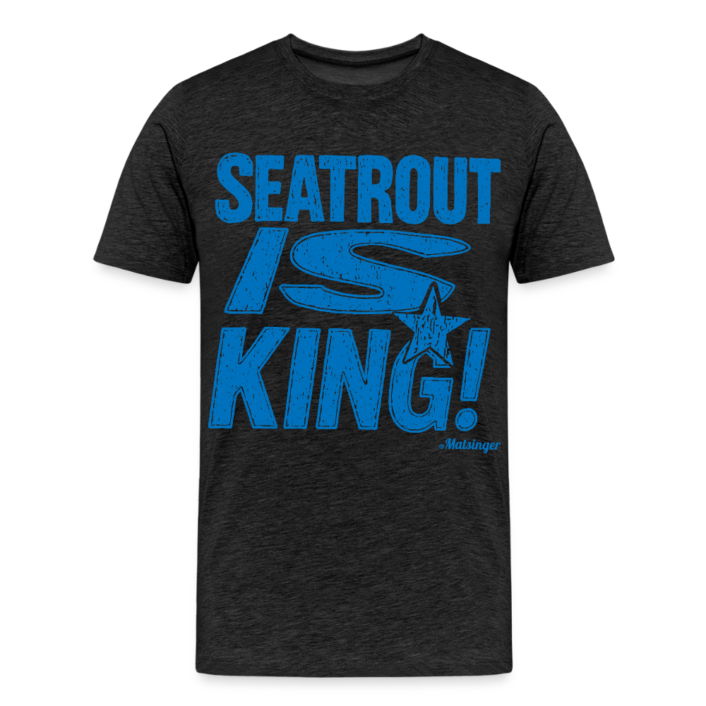 Seatrout is King - Anthrazit