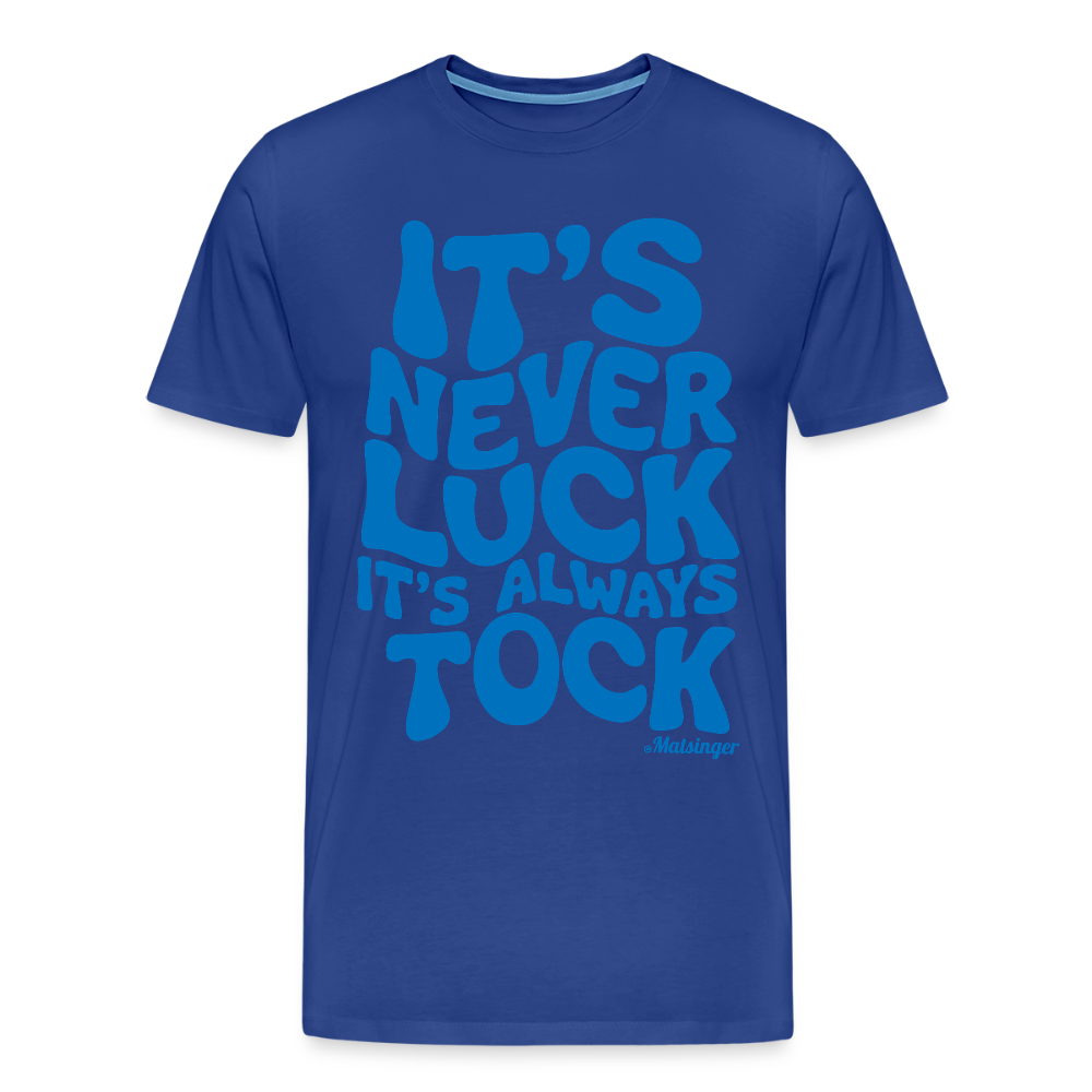 It´s Never Luck! - Königsblau