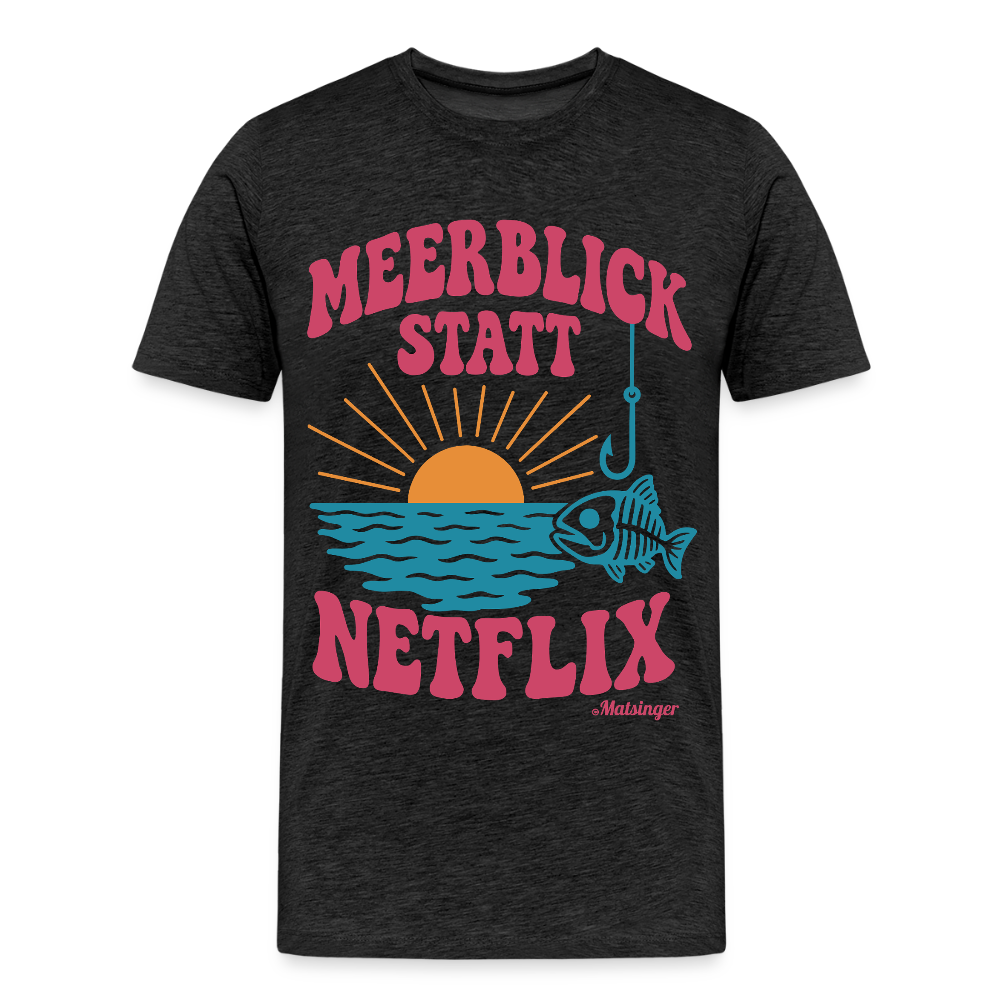 Meerblick Statt Netflix - Anthrazit