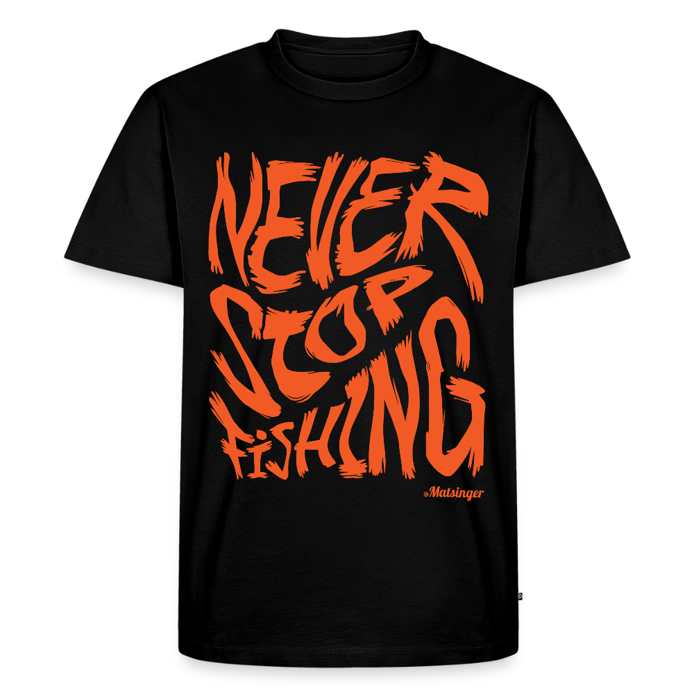 Never Stop Fishing - Schwarz