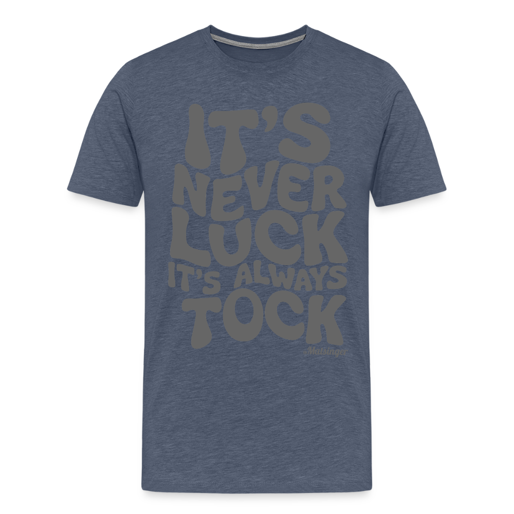 It´s Never Luck! - Blau meliert