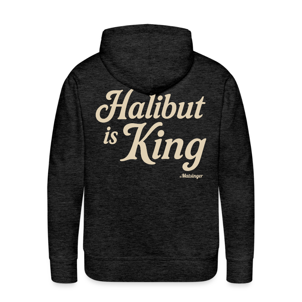 Halibut is King! - Anthrazit