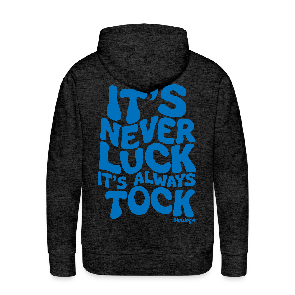 It´s Never Luck - Anthrazit